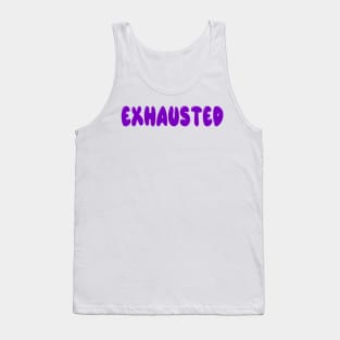 Exhausted Tank Top